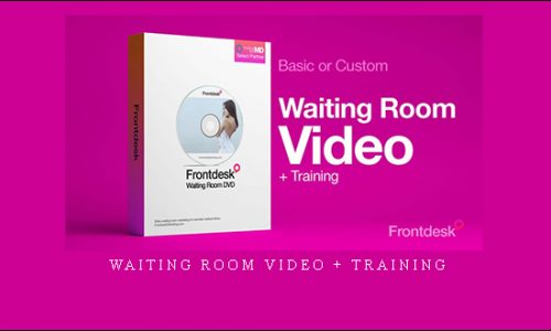 Waiting Room Video + Training |