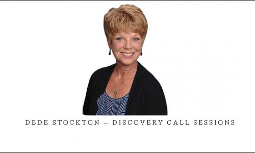 Dede Stockton – Discovery Call Sessions |
