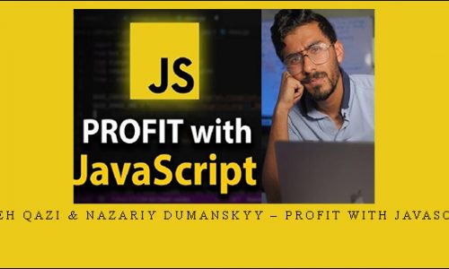 Rafeh Qazi & Nazariy Dumanskyy – Profit with JavaScript |