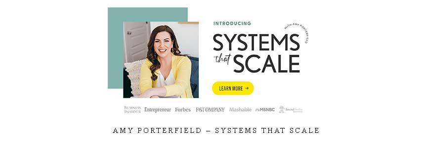Amy Porterfield – Systems That Scale