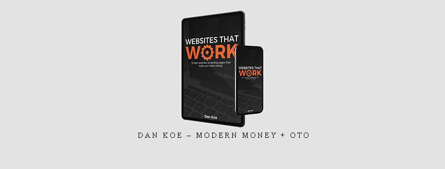 Dan Koe – Modern Money + OTO