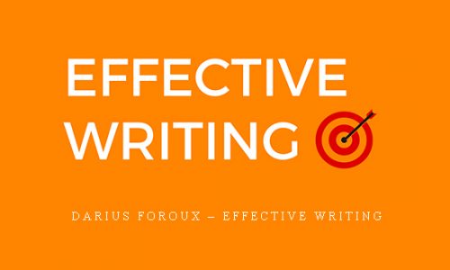 Darius Foroux – Effective Writing |