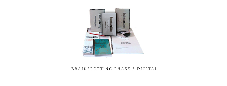 Brainspotting Phase 3 Digital