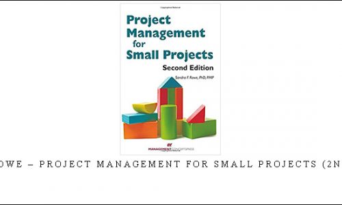 Sandra Rowe – Project Management For Small Projects (2nd Edition) |