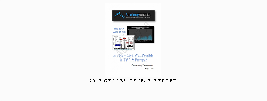 Armstrongeconomics – 2017 Cycles of War Report