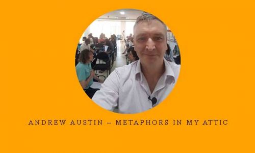 Andrew Austin – Metaphors in My Attic |