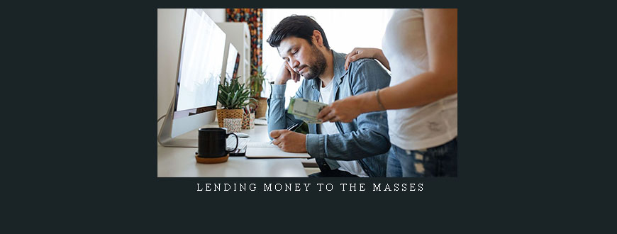 Lending Money to the Masses