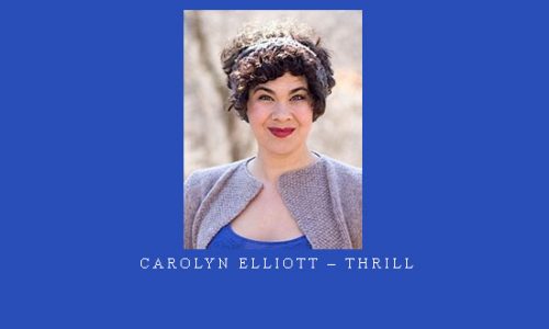 Carolyn Elliott – THRILL |