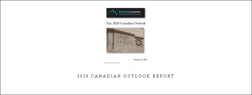 Armstrongeconomics – 2020 Canadian Outlook Report