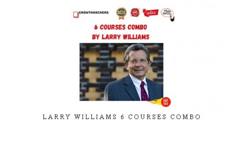Larry Williams 6 Courses Combo |
