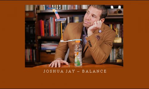 Joshua Jay – Balance |