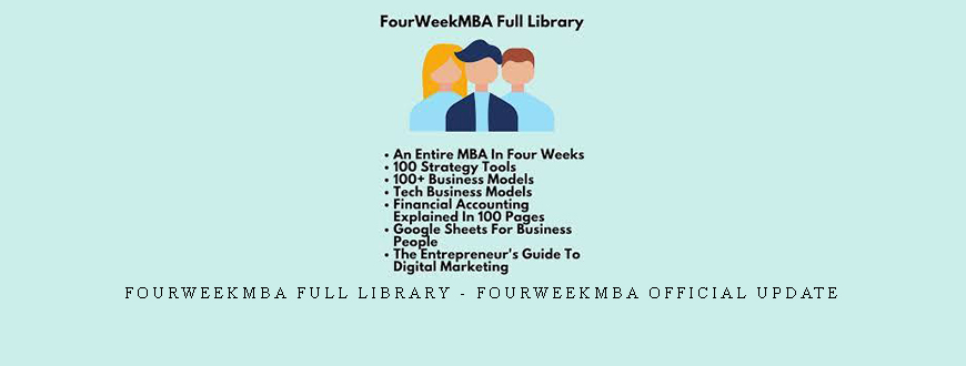 FourWeekMBA Full Library – FourWeekMBA Official Update