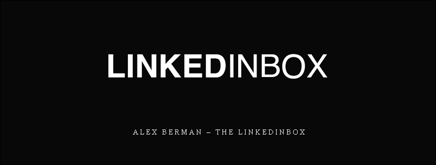 Alex Berman – The LinkedInbox