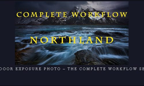 Outdoor Exposure Photo – The Complete Workflow Series |