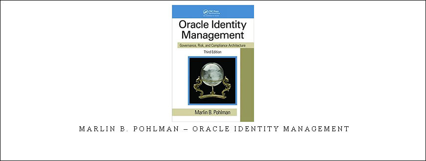 Marlin B. Pohlman – Oracle Identity Management