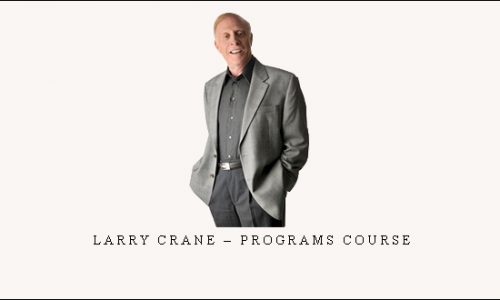 Larry Crane – Programs Course |