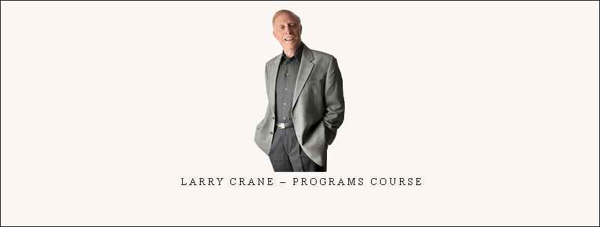 Larry Crane – Programs Course