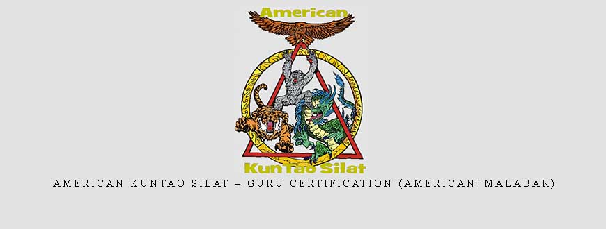 American KunTao Silat – Guru Certification (American+Malabar)