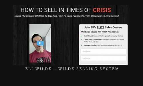 Eli Wilde – Wilde Selling System |