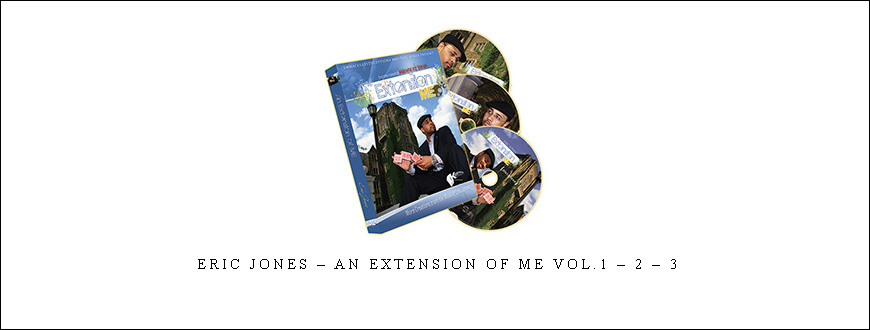 Eric Jones – An Extension of Me Vol.1 – 2 – 3