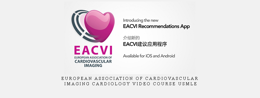 European Association of Cardiovascular Imaging Cardiology Video Course USMLE