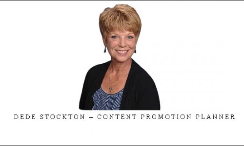 Dede Stockton – Content Promotion Planner |