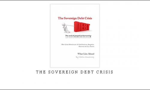 Armstrongeconomics – The Sovereign Debt Crisis |