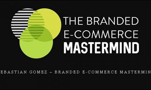 Sebastian Gomez – Branded E-Commerce Mastermind |