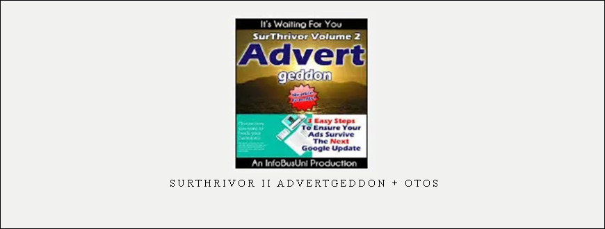 Surthrivor II ADVERTGEDDON + OTOs
