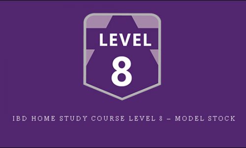 IBD Home Study Course Level 8 – MODEL STOCK |