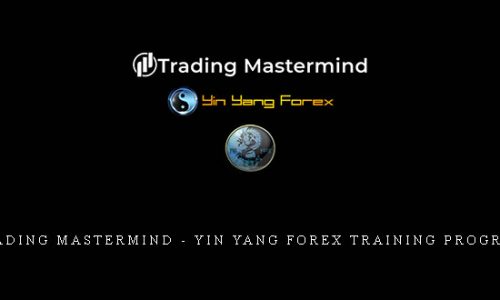 Trading Mastermind – Yin Yang Forex Training Program |