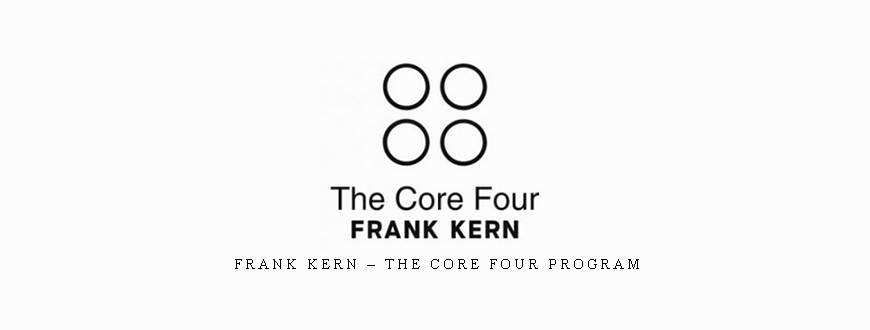 Frank Kern – The Core Four Program