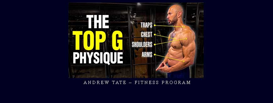 Andrew Tate – Fitness Program