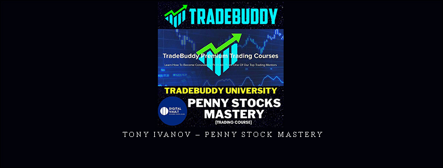 Tony Ivanov – Penny Stock Mastery