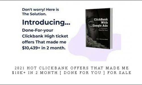 2021 Hot ClickBank Offers That made me $10k+ in 2 Month [ Done For You ] For sale |