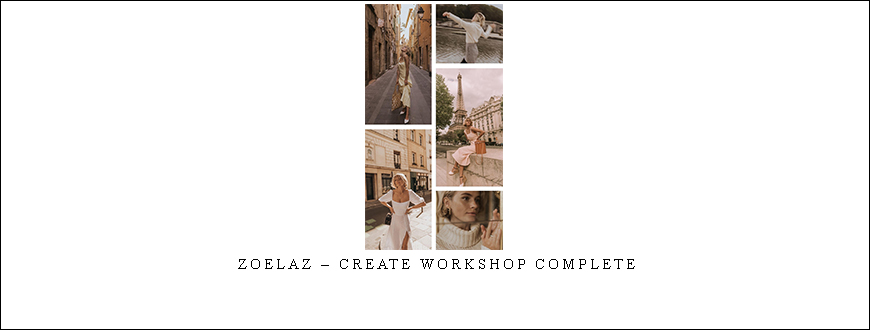 Zoelaz – CREATE Workshop Complete