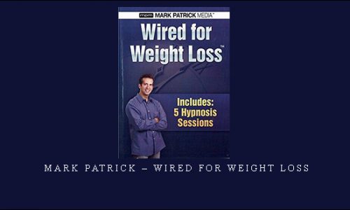 Mark Patrick – Wired For Weight Loss |