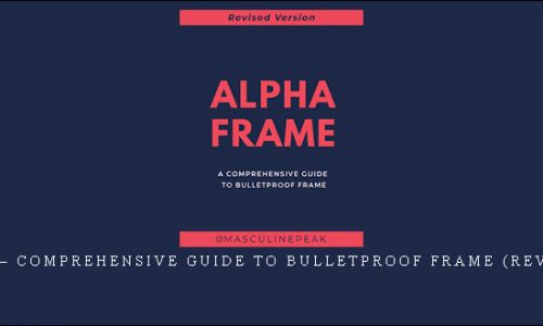 ALPHA FRAME – Comprehensive Guide to Bulletproof Frame (Revised Version) |