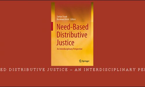 Need-Based Distributive Justice – An Interdisciplinary Perspective |