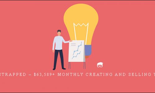 Startup Bootstrapped – $63,589+ Monthly Creating and Selling Your Own Apps |