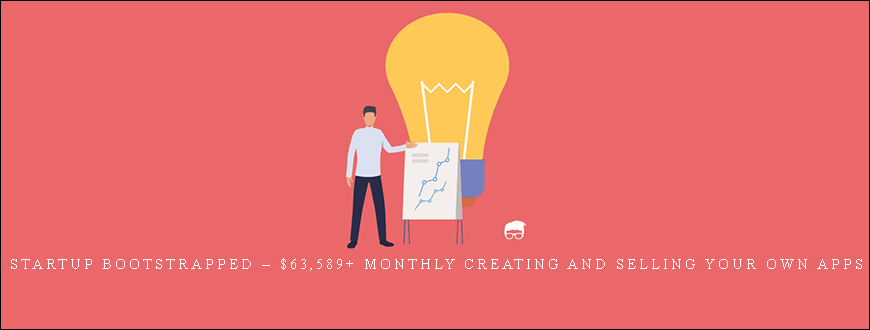 Startup Bootstrapped – $63