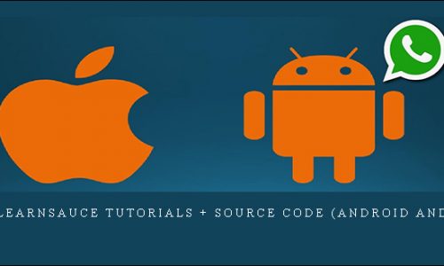 All LearnSauce Tutorials + Source code (Android and iOS) |