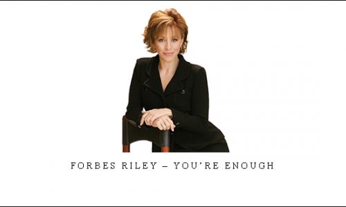 Forbes Riley – You’re Enough |
