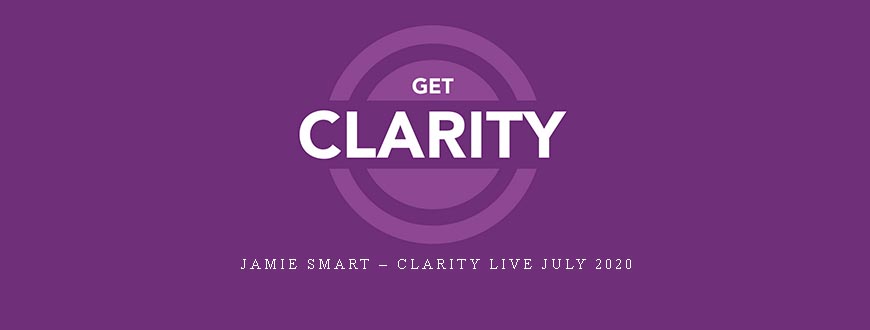 Jamie Smart – Clarity Live July 2020