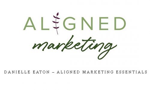 Danielle Eaton – Aligned Marketing Essentials |