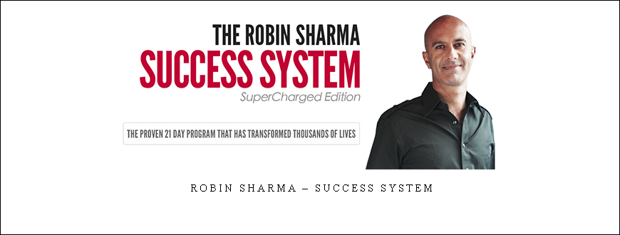 Robin Sharma – Success System