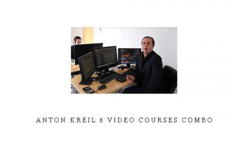 Anton Kreil 6 Video Courses Combo |