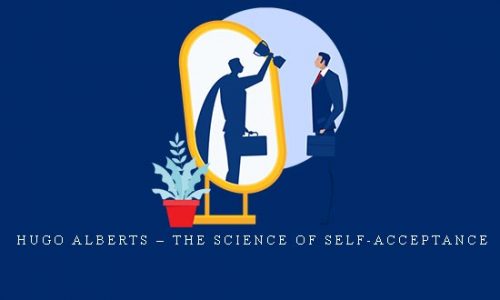 Hugo Alberts – The Science of Self-Acceptance |