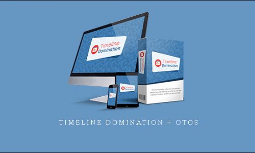 Timeline Domination + OTOs |