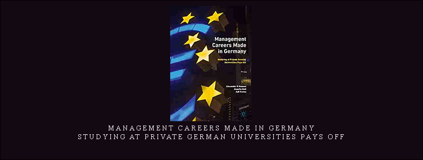 Management Careers Made In Germany – Studying At Private German Universities Pays Off
